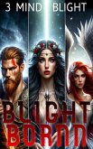 Blight-Bornn: Beginnings (eBook, ePUB) Blight-Bornn: Beginnings (eBook, ePUB)