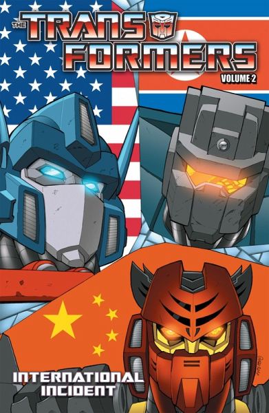 Transformers Volume 2: International Incident (eBook, PDF) Transformers Volume 2: International Incident (eBook, PDF)