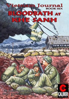 Cover Vietnam Journal: Vol. 6 - Bloodbath at Khe Sanh (eBook, PDF)