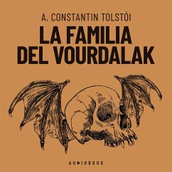 La familia del Vurdalak (MP3-Download) - Tolstoi, A. Constantin