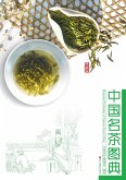 China's Famous Tea: an Illustrated Dictionary (eBook, PDF)