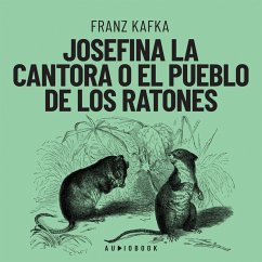 Josefina la cantora o el pueblo de los ratones (MP3-Download) - Kafka, Franz