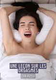 Une Leçon sur les Orgasmes (eBook, ePUB)