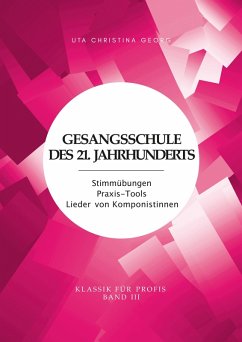 Gesangsschule des 21. Jahrhunderts - Band III (eBook, ePUB) - Georg, Uta Christina