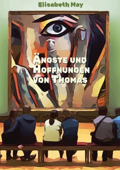 Cover Lerne Spanisch mit dem Buch Ängste und Hoffnungen von Thomas (eBook, ePUB)