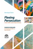 FLEEING PERSECUTION (eBook, ePUB)