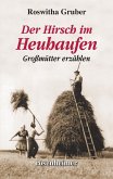 Der Hirsch im Heuhaufen (eBook, ePUB)