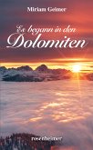 Es begann in den Dolomiten (eBook, ePUB)