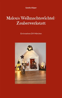 Malou's Weihnachtswichtel-Zauberwerkstatt (eBook, ePUB)