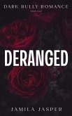 Deranged (The Crispin & Amina Series, #4) (eBook, ePUB)