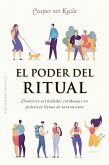 El poder del ritual (eBook, ePUB)