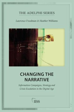Changing the Narrative - Freedman, Lawrence; Williams, Heather