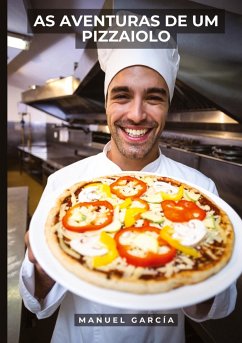 As Aventuras de um Pizzaiolo - García, Manuel