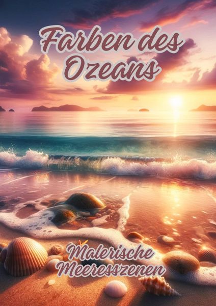 Farben des Ozeans Farben des Ozeans