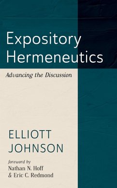 Expository Hermeneutics (eBook, ePUB) - Johnson, Elliott