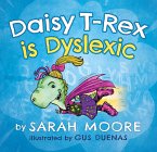 Daisy T-Rex is Dyslexic (eBook, ePUB)
