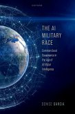 The AI Military Race (eBook, PDF) The AI Military Race (eBook, PDF)