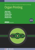 Organ Printing (Second Edition) (eBook, ePUB)