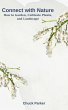 Connect with Nature: How to Garden,... - Bild 1