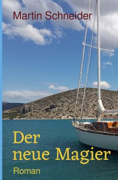 Der neue Magier (eBook, ePUB) - Schneider, Martin