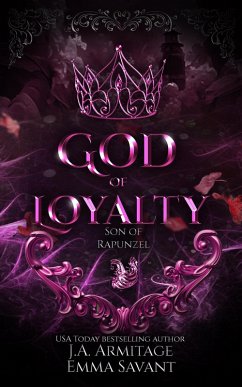 God of Loyalty (Kingdom of Fairytales, #16) (eBook, ePUB) - J. A. Armitage; Savant, Emma