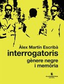 Interrogatoris: gènere negre i memòria (eBook, ePUB)