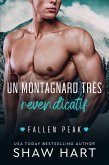 Un Montagnard Très Revendicatif (Fallen Peak: Military Heroes, #2) (eBook, ePUB)