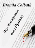 Options (Maye West Murder Mysteries, #2) (eBook, ePUB) Options (Maye West Murder Mysteries, #2) (eBook, ePUB)