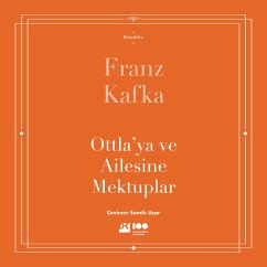 Ottla'ya ve Ailesine Mektuplar (eBook, ePUB) - Kafka, Franz