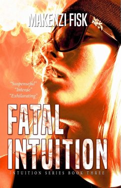 Fatal intuition (Intuition Series, #3) (eBook, ePUB) - Fisk, Makenzi