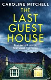 The Last Guest House (eBook, ePUB)