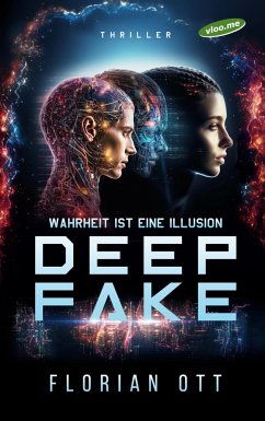Deep Fake - Ott, Florian