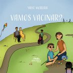 Vamos vacinar? (eBook, ePUB) Vamos vacinar? (eBook, ePUB)