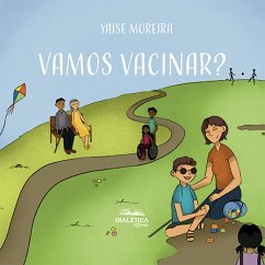 Vamos vacinar? (eBook, ePUB) - Moreira, Yaise