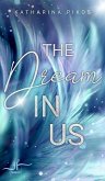 The Dream in Us: Eine "Lani &amp; Flynn"-Kurzgeschichte (eBook, ePUB)