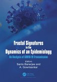 Fractal Signatures in the Dynamics of an Epidemiology (eBook, PDF)