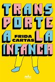 Transporte a la infancia (eBook, ePUB)