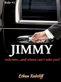 Jimmy (Backseat Memiors of a Limo Driver #1, #1) (eBook, ePUB)