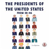 The Presidents of the United States from 28-46 (eBook, ePUB)