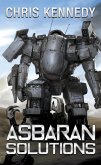 Asbaran Solutions (The Revelations Cycle, #2) (eBook, ePUB) Asbaran Solutions (The Revelations Cycle, #2) (eBook, ePUB)