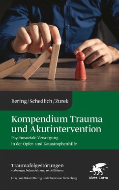 Kompendium Trauma und Akutintervention (eBook, PDF) - Bering, Robert; Schedlich, Claudia; Zurek, Gisela