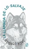 La llamada de lo salvaje (eBook, ePUB)