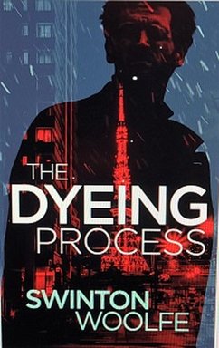 The Dyeing Process (Neil Ames PI Mystery Series, #1) (eBook, ePUB) - Woolfe, Swinton