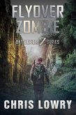Flyover Zombie (The Battlefield Z Series) (eBook, ePUB)