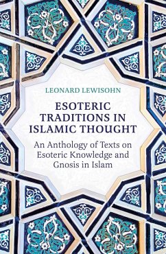 Esoteric Traditions in Islamic Thought (eBook, ePUB) - Lewisohn, Leonard