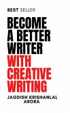 Become a Better Writer With Creative Writing (eBook, ePUB)