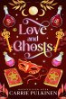 Love and Ghosts: A Crescent City Ghost... - Bild 1