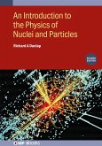 An Introduction to the Physics of Nuclei and Particles (Second Edition) (eBook, ePUB)