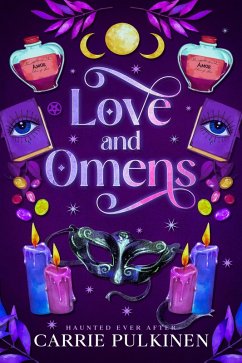 Love and Omens (Haunted Ever After, #5) (eBook, ePUB) - Pulkinen, Carrie