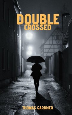Cover Double Crossed (eBook, ePUB)